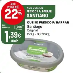 Intermarché Queijo fresco p/ barrar Santiago promoção
