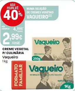 Intermarché Creme vegetal p/ culinária Vaqueiro promoção