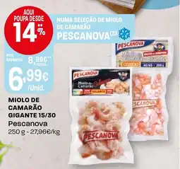 Intermarché Miolo de camarão gigante 15/30 Pescanova promoção