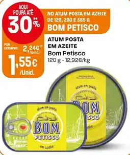 Intermarché Atum posta em azeite Bom Petisco promoção