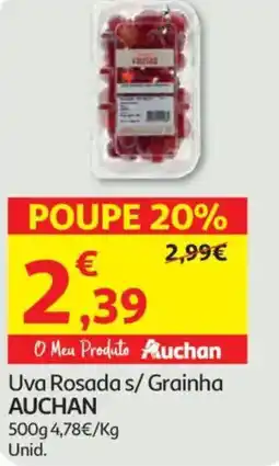 Auchan Uva Rosada s/ Grainha AUCHAN promoção