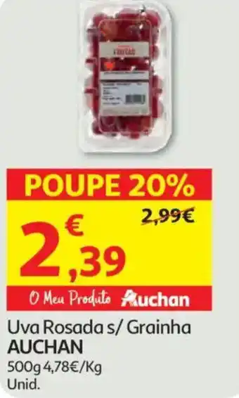Auchan Uva Rosada s/ Grainha AUCHAN promoção