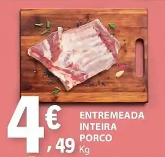 E.Leclerc Entremeada inteira porco promoção