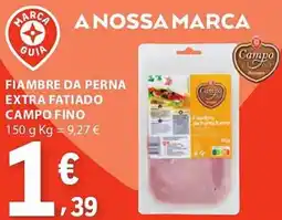 E.Leclerc Fiambre da perna extra fatiado campo fino promoção