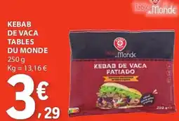 E.Leclerc Kebab de vaca tables du monde promoção