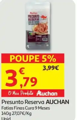 Auchan Presunto Reserva AUCHAN promoção