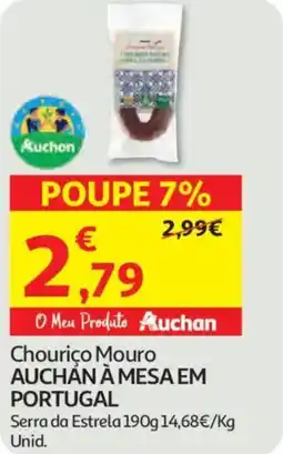 Auchan Chouriço Mouro AUCHAN À MESA EM PORTUGAL promoção