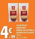 E.Leclerc Chouriço serrano serra da estrela quinta de jugais promoção