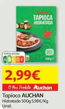 Auchan Tapioca AUCHAN Hidratada promoção