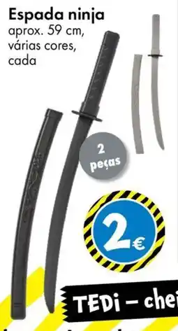 TEDi Espada ninja promoção
