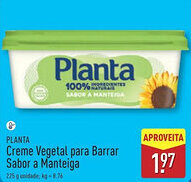 ALDI PLANTA Creme Vegetal para Barrar Sabor a Manteiga promoção