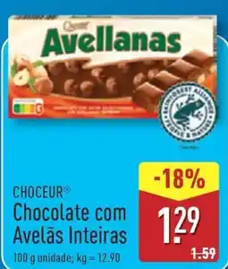 ALDI CHOCEUR Chocolate com Avelãs Inteiras promoção