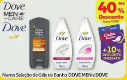 Auchan Numa Seleção de Géis de Banho DOVE MEN e DOVE promoção