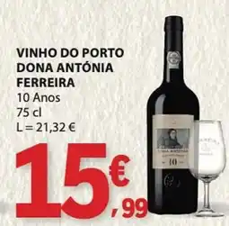 E.Leclerc Vinho do porto dona antónia ferreira promoção