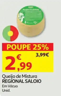 Auchan Queijo de Mistura REGIONAL SALOIO promoção