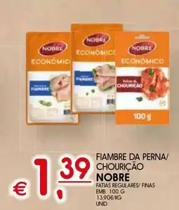Meu Super Fiambre da perna/ chourição nobre promoção