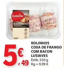 E.Leclerc Rolinhos coxa de frango com bacon lusiaves promoção