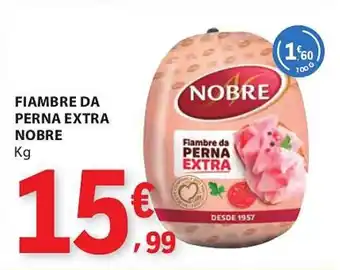 E.Leclerc Fiambre da perna extra nobre promoção