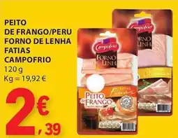E.Leclerc Peito de frango/peru forno de lenha fatias campofrio promoção