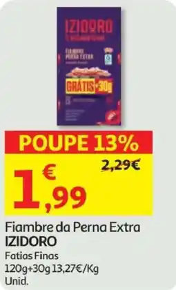 Minipreço Fiambre da Perna Extra IZIDORO promoção