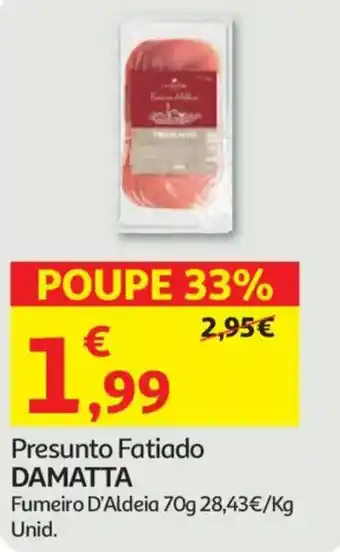 Auchan Presunto Fatiado DAMATTA promoção