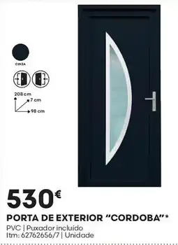 Bricomarché Porta de exterior "cordoba"* promoção