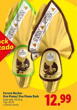 Lidl Ferrero Rocher Ovo Flama/Ovo Flama Dark Cada promoção