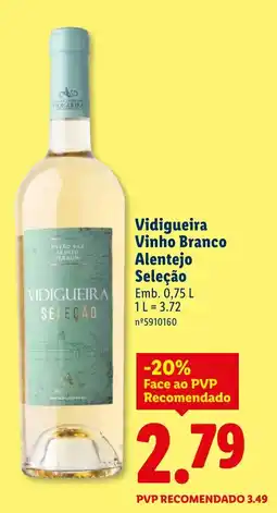 Lidl Vidigueira Vinho Branco Alentejo Seleção promoção