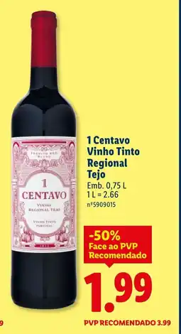 Lidl 1 Centavo Vinho Tinto Regional Tejo promoção