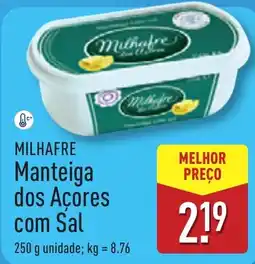 ALDI MILHAFRE Manteiga dos Açores com Sal promoção