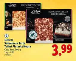 Lidl Deluxe Sobremesa Tarte Tatin/ Floresta Negra promoção