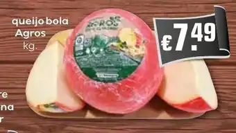 Bolama queijo bola Agros promoção