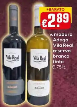 Bolama v. maduro Adega Vila Real reserva branco tinto promoção