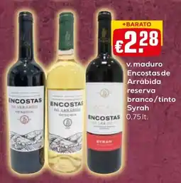 Bolama v. maduro Encostas de Arrábida reserva branco/tinto Syrah promoção
