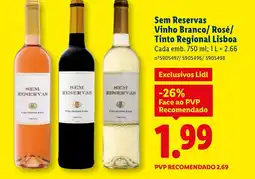 Lidl Sem Reservas Vinho Branco/Rosé/ Tinto Regional Lisboa Cada promoção