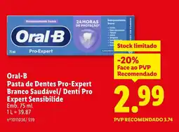 Lidl Oral-B Pasta de Dentes Pro-Expert Branco Saudável/Denti Pro Expert Sensibilide promoção