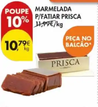 Pingo Doce Marmelada p/fatiar prisca promoção