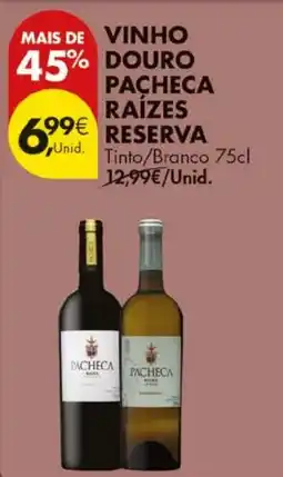 Pingo Doce Vinho douro pacheca raízes reserva promoção