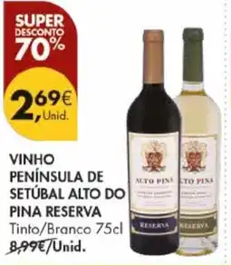Pingo Doce Vinho península de setúbal alto do pina reserva promoção