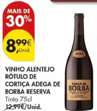 Pingo Doce Vinho alentejo rótulo de cortiça adega de borba reserva promoção