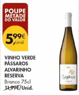 Pingo Doce Vinho verde pássaros alvarinho reserva branco promoção