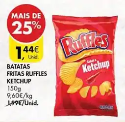 Pingo Doce Batatas fritas ruffles ketchup promoção
