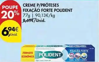 Pingo Doce Creme p/próteses fixação forte polident promoção
