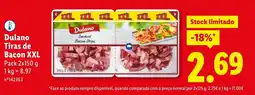 Lidl Dulano Tiras de Bacon XXL promoção