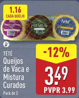 ALDI TÉTÉ Queijos de Vaca e Mistura Curados promoção