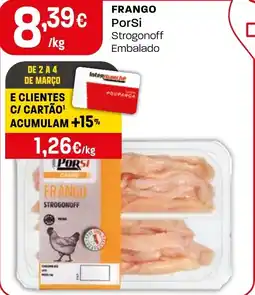 Intermarché FRANGO PorSi Strogonoff Embalado promoção