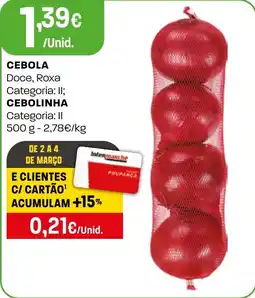 Intermarché Cebola doce, roxa CEBOLINHA promoção