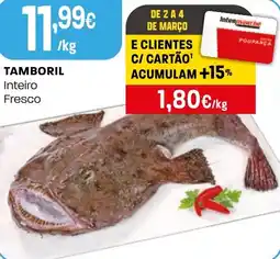 Intermarché Tamboril inteiro fresco promoção
