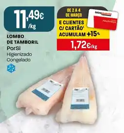 Intermarché Lombo de tamboril PorSi Higienizado Congelado promoção