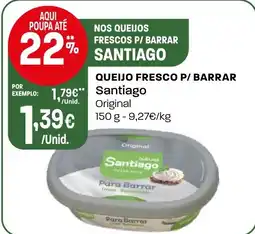 Intermarché Queijo fresco p/ barrar Santiago promoção